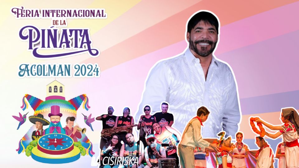 Estos son los artistas que se presentarán HOY en la Feria de la Piñata Acolman 2024