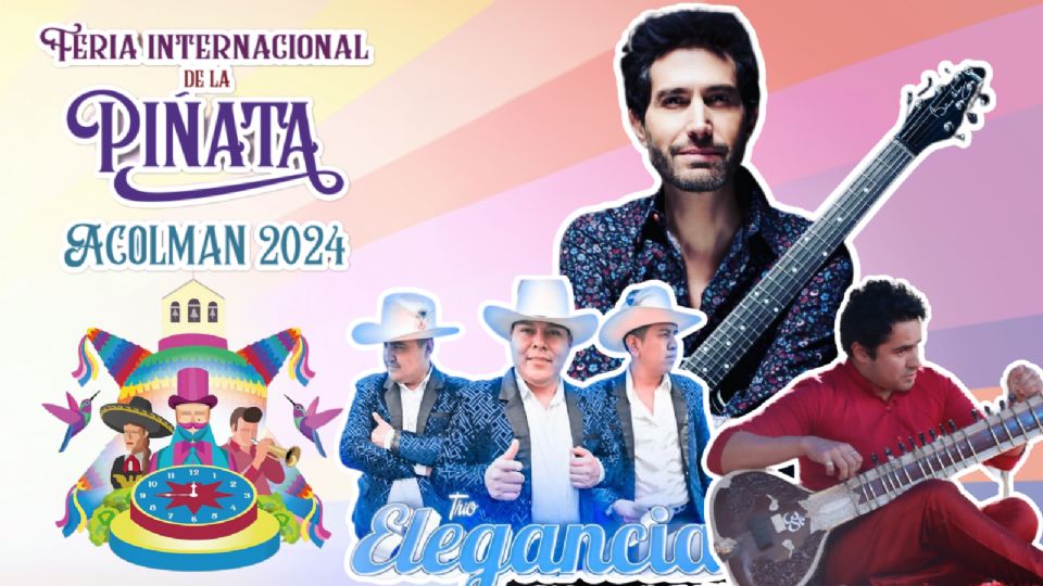 Estos son los artistas que se presentarán este sábado en la Feria de la Piñata Acolman 2024