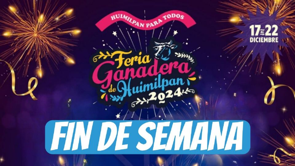 Conoce el programa de artistas para el fin de semana en la Feria Ganadera Huimilpan, Querétaro 2024.