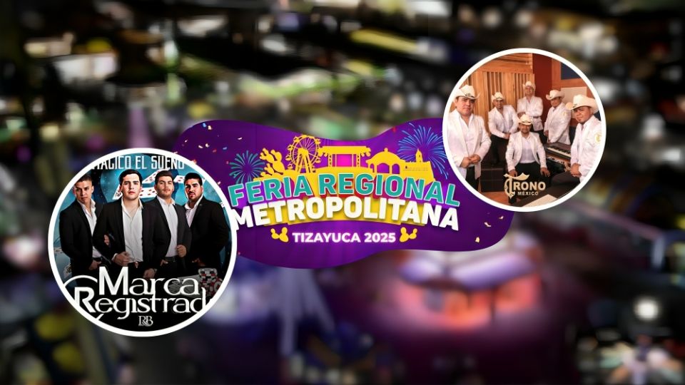 Feria Regional Metropolitana de Tizayuca 2025