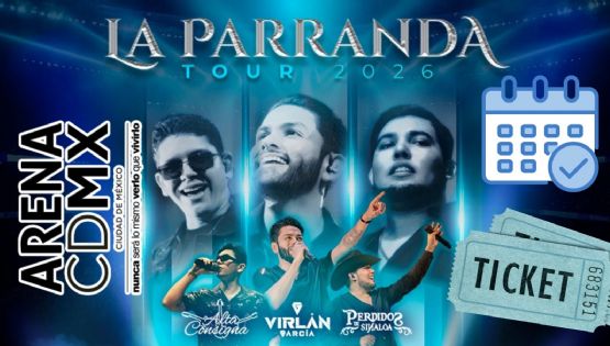 La Parranda Tour en la Arena CDMX 2026: Fecha, precios de los boletos por zona y artistas invitados