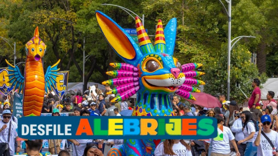 ¿A qué hora inicia el Desfile de Alebrijes Monumentales 2025?