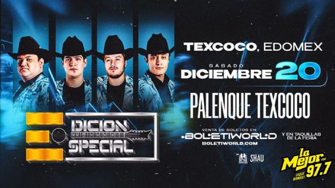 Edición Especial Llega al Palenque de Texcoco. ¡Boletos GRATIS con La Mejor 97.7 FM!