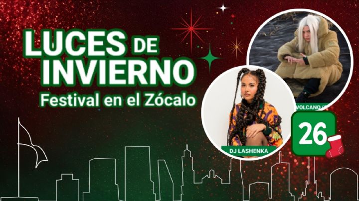 Festival Luces de Invierno CDMX 2025: ¿Qué artistas se presentarán GRATIS hoy 26 de diciembre?