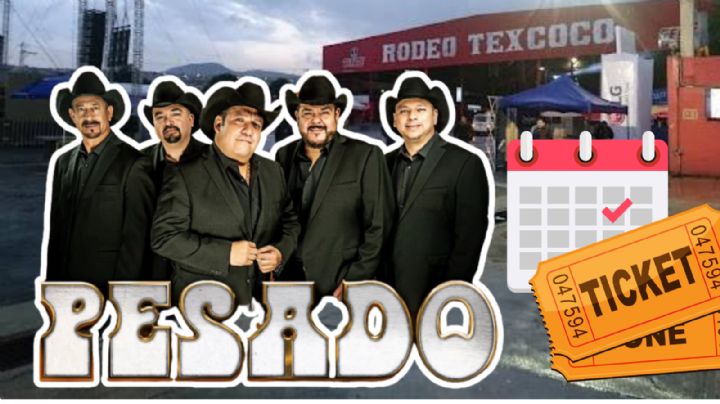 Grupo Pesado en Rodeo Texcoco 2025: Fecha, horario y precio de los boletos por zona