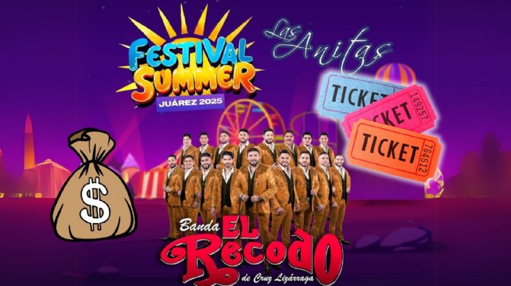Festival Summer 2025: ¿Cuánto cuesta ver a Banda El Recodo en Chihuahua?