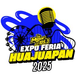 YA ESTA AQUI ¡LA EXPOFERIA HUAJUAPAN 2025!