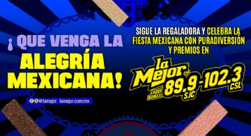 ¡Qué venga la ALEGRÍA mexicana!