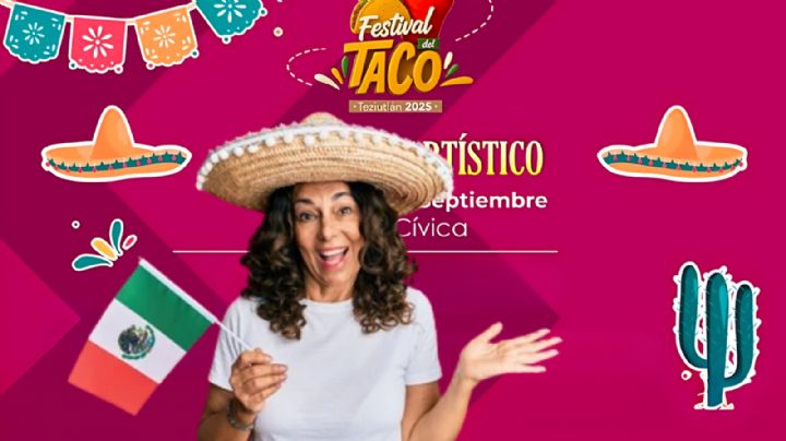 Festival del Taco 2025: Cartel de artistas y programa completo de actividades en Teziutlán
