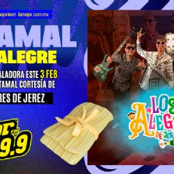¡Llega el tamal más alegre de La Mejor Fm!