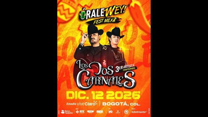 Los Dos Carnales se presentarán en el “Órale Wey Fest Mexa”