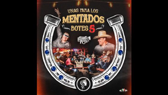 Llega el sabor norteño con “Unas para los Mentados Botes 5”