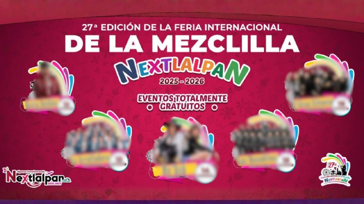 Feria Internacional de la Mezclilla Nextlalpan 2026: Cartel de artistas y programa completo de actividades