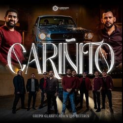 Grupo Clasificado y Los Buitres de Culiacán nos brindan su “Cariñito”
