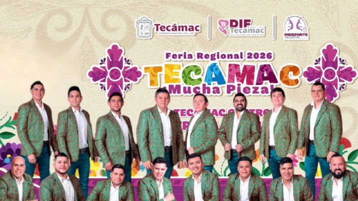 Feria Regional Tecámac 2026: Cartel de artistas que se presentarán GRATIS hoy 7 de mayo en el EDOMEX