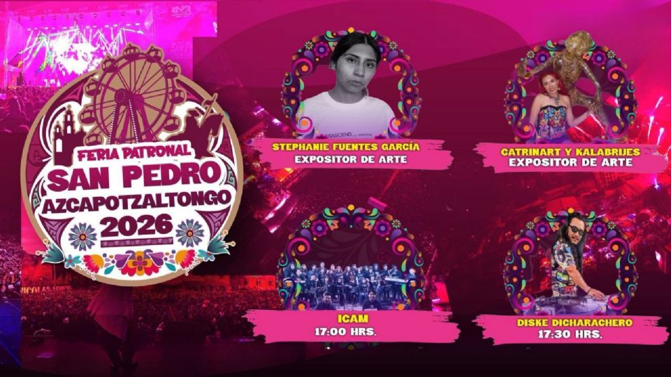 Artistas que se presentarán HOY en la Feria San Pedro Azcapotzaltongo 2026.