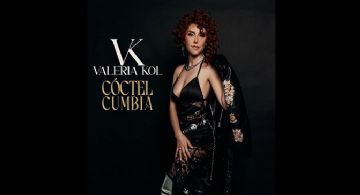Disfruta del “Cóctel cumbia” de Valeria Kol