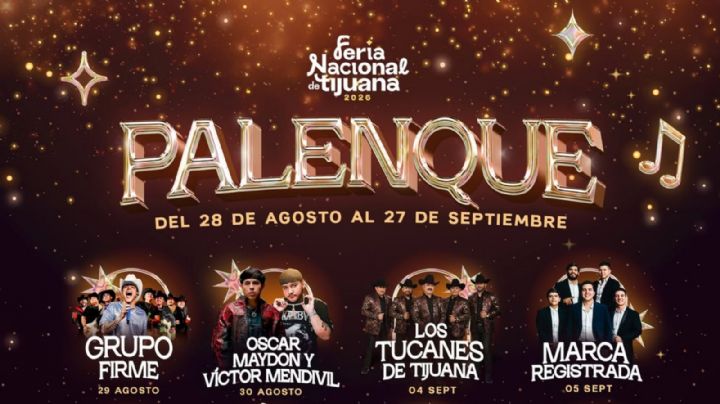 Feria de Tijuana 2026: Cartelera de artistas que darán concierto en el Palenque; precios y venta de boletos