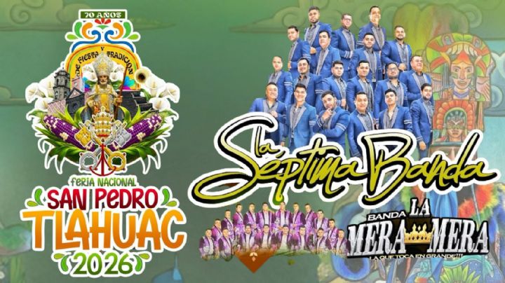 Feria San Pedro Tláhuac 2026: Cartelera de artistas que darán concierto HOY 5 de julio en la CDMX durante la CLAUSURA