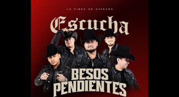 La Fiera de Ojinaga reclama los “Besos pendientes”