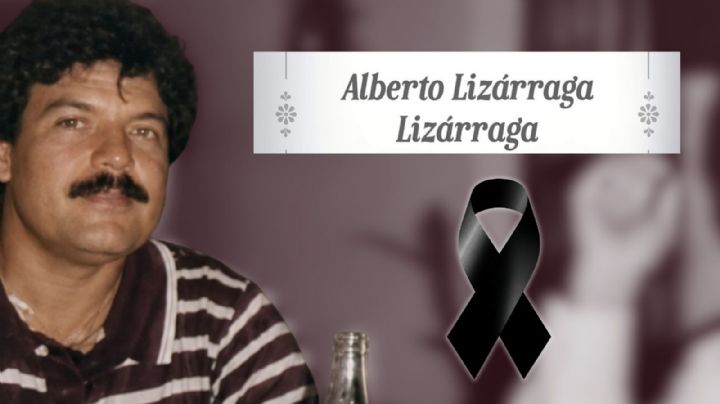 ¿Quién era Alberto Lizárraga? Famosos se unen para despedir al músico sinaloense | FOTO