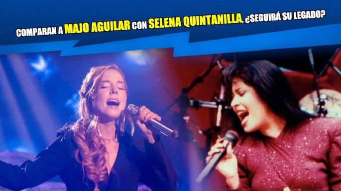 Comparan a Majo Aguilar con Selena Quintanilla. ¿Seguirá su legado?