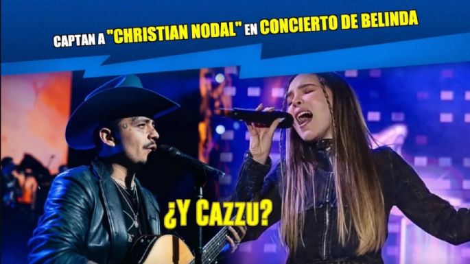 Imitador de Christian Nodal fue visto en concierto de Belinda