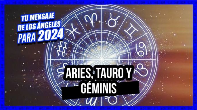 Aries, Tauro y Géminis aquí tenemos tu mensaje de los Ángeles para 2024