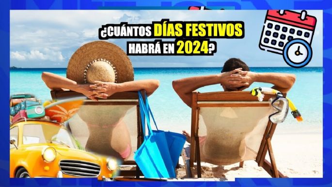 ¿Cuántos días festivos habrá en 2024?