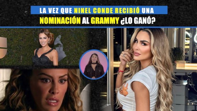 La vez que Ninel Conde recibió una nominación al Grammy, ¿lo ganó?