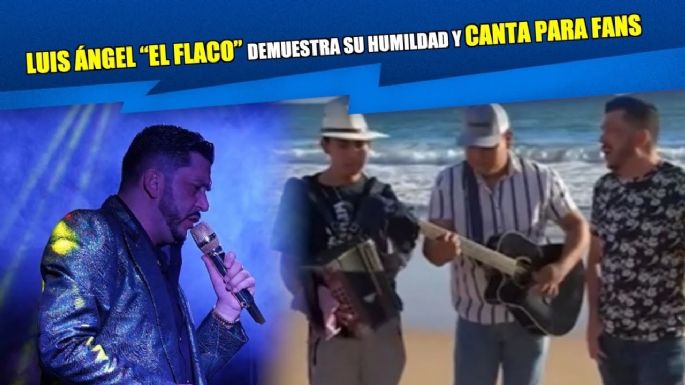 Luis Ángel "El Flaco" demuestra su humildad y canta para fans