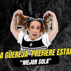 La Guereja prefiere estar "Mejor sola"