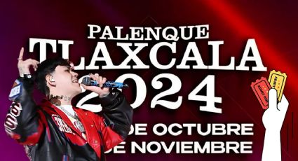 Palenque de Tlaxcala 2024: ¿Cuándo se presentará Junior H y precio de los boletos?