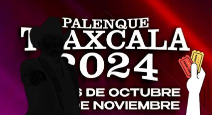 Palenque de Tlaxcala 2024: ¿Qué artista inaugurará la feria este sábado 26 de Octubre?