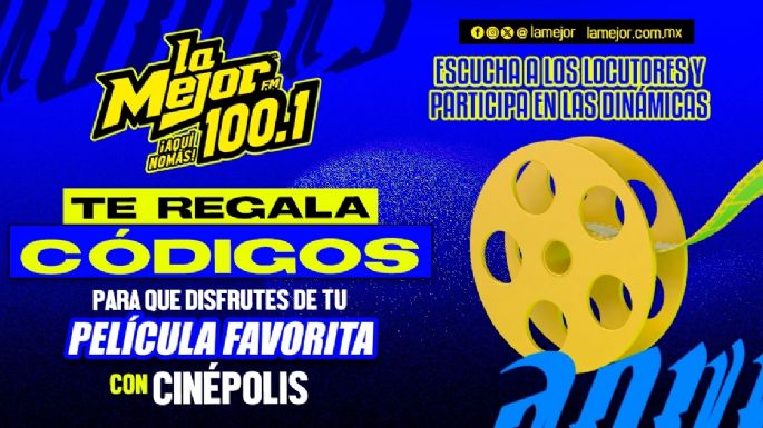 La Mejor te regala accesos para el cine