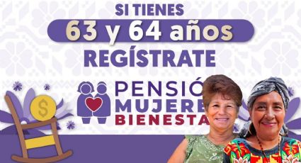 Pensión Bienestar para Mujeres de 60 a 64 años: ¿Cómo, cuándo y en dónde podrás hacer tu registro?