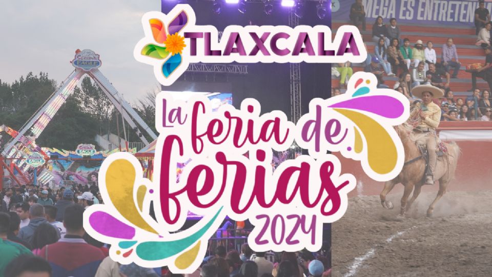 Este es el programa completo de HOY en la Feria Tlaxcala 2024