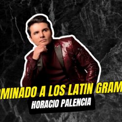 Nominado a los Latin Grammy: Horacio Palencia