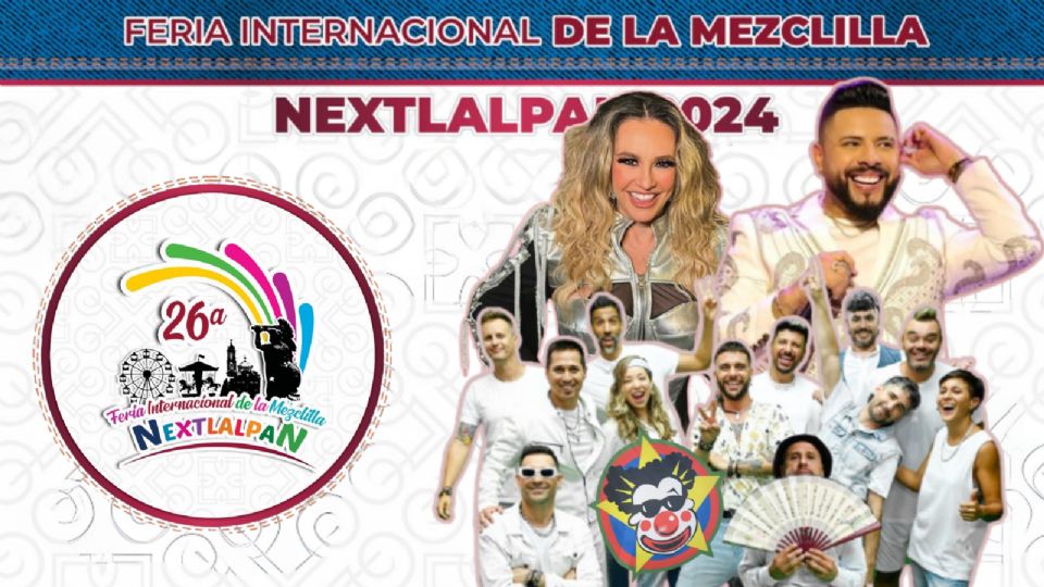 Estos son los artistas que se presentarán este fin de semana en la Feria de la Mezclilla Nextlalpan 2024