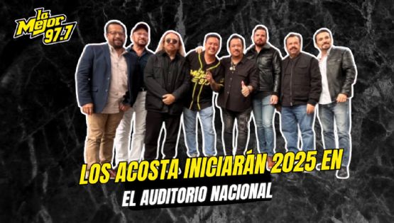 Los Acosta iniciarán 2025 en el Auditorio Nacional