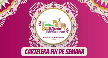 Feria San Martín Texmelucan 2024: Actividades del 8 al 10 de noviembre, desde Torneos Deportivos hasta Molotov