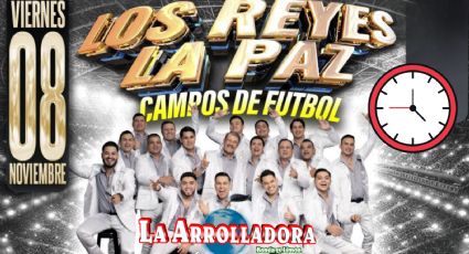 ¿A qué hora inicia el concierto de La Arrolladora HOY en Los Reyes La Paz EDOMEX?