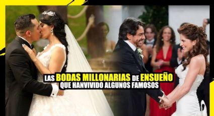 Conoce las bodas millonarias de ensueño que han vivido algunos famosos