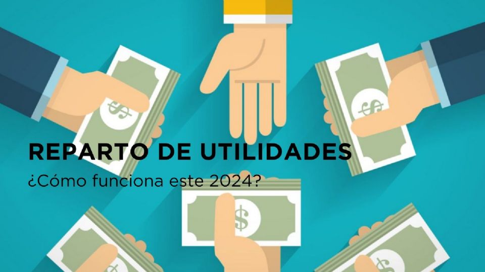 Reparto de utilidades cómo será este año