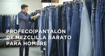 Pantalón de mezclilla para hombre aprobado por PROFECO: ¡Solo cuesta $216!