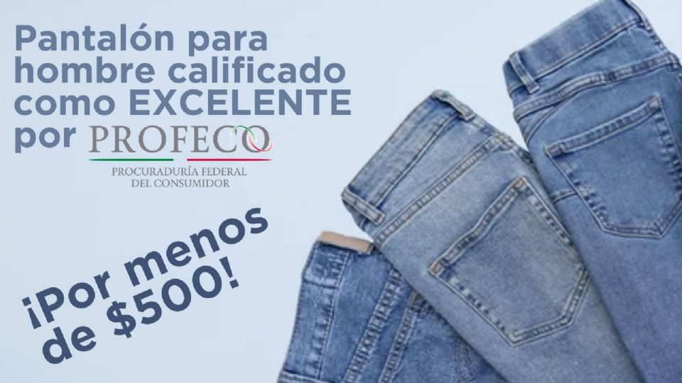 Pantalones de mezclilla para hombres analizados por Profeco