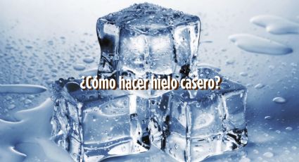 Tip para hacer hielo en casa sin necesidad de un refrigerador