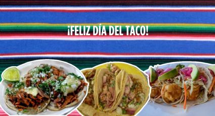 ¿Cuándo se celebra el “Día del Taco" en México?