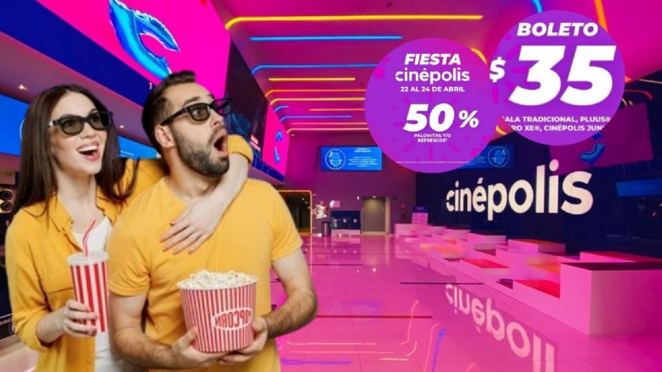 Fiesta Cinépolis en abril