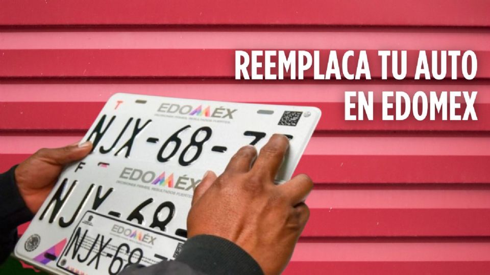 Reemplaca tu auto en EDOMEX